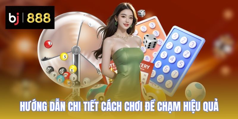de cham huong dan cach choi